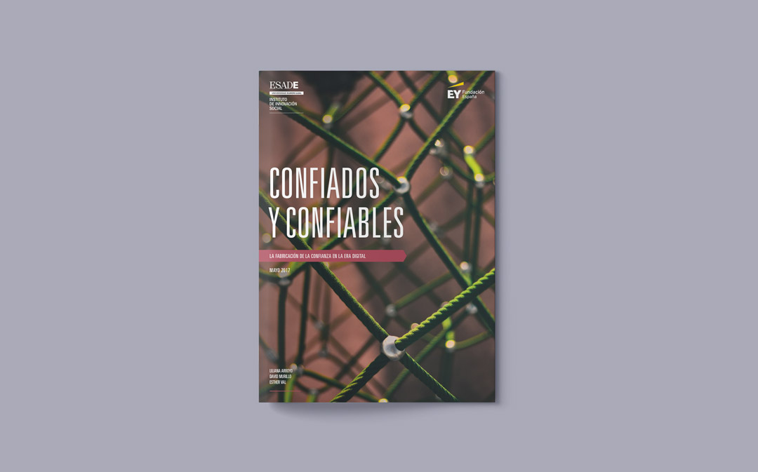 Confiados y confiables: la fabricación de la confianza en la era digital