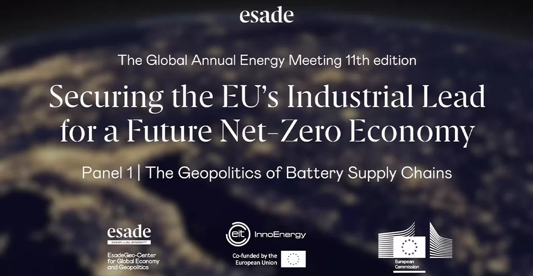 The Global Annual Energy Meeting, 11th Edition | The Geopolitics of Battery Supply Chains