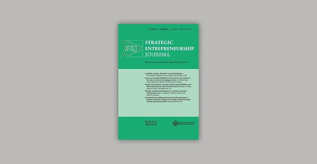 Strategic Entrepreneurship Journal, 2019 (13), pp. 154-178.