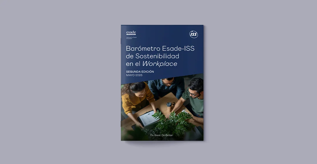 2ª edición: Barómetro Esade-ISS de Sostenibilidad en el Workplace