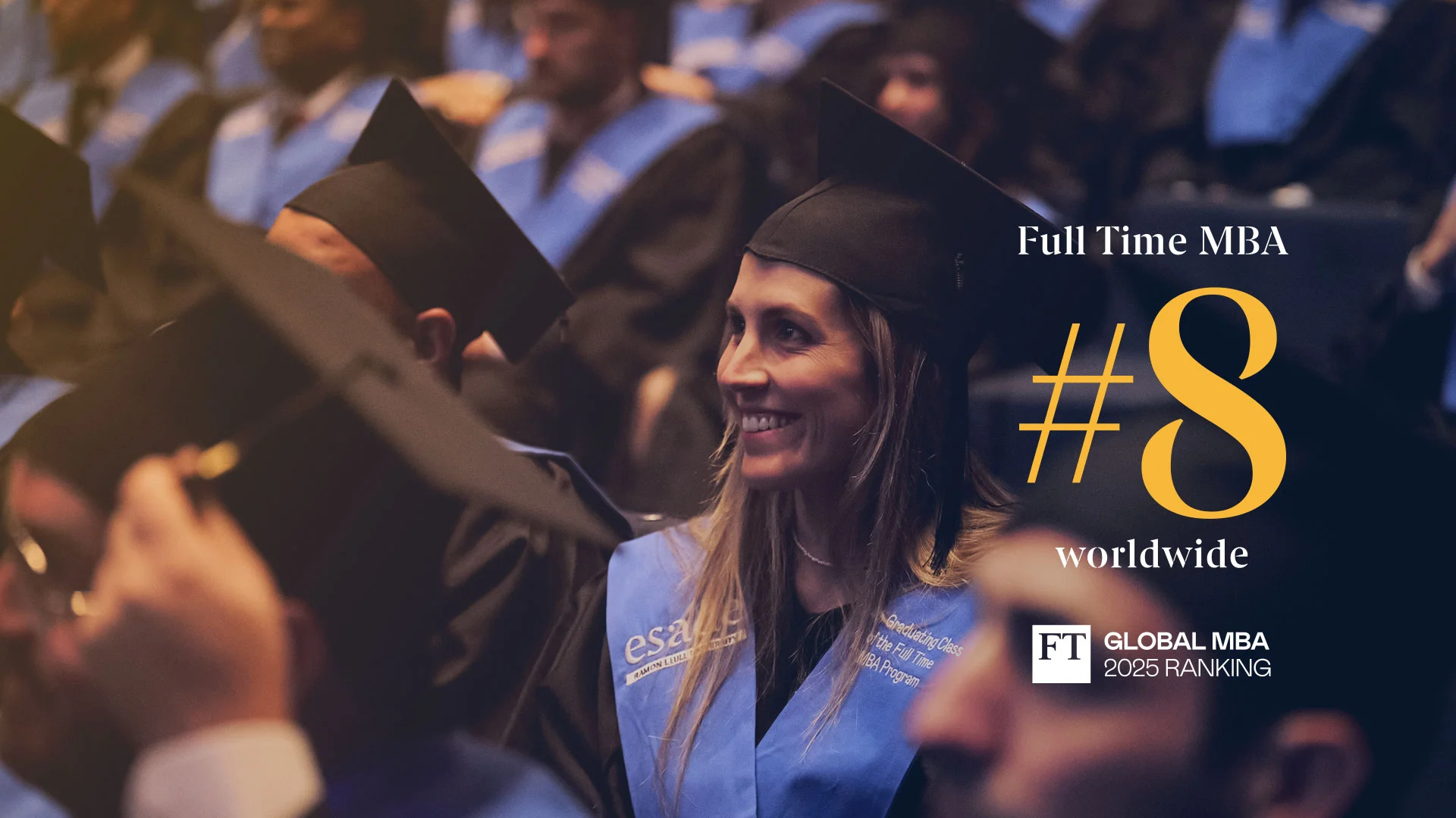 The Esade Full Time MBA ranked #8 in the world