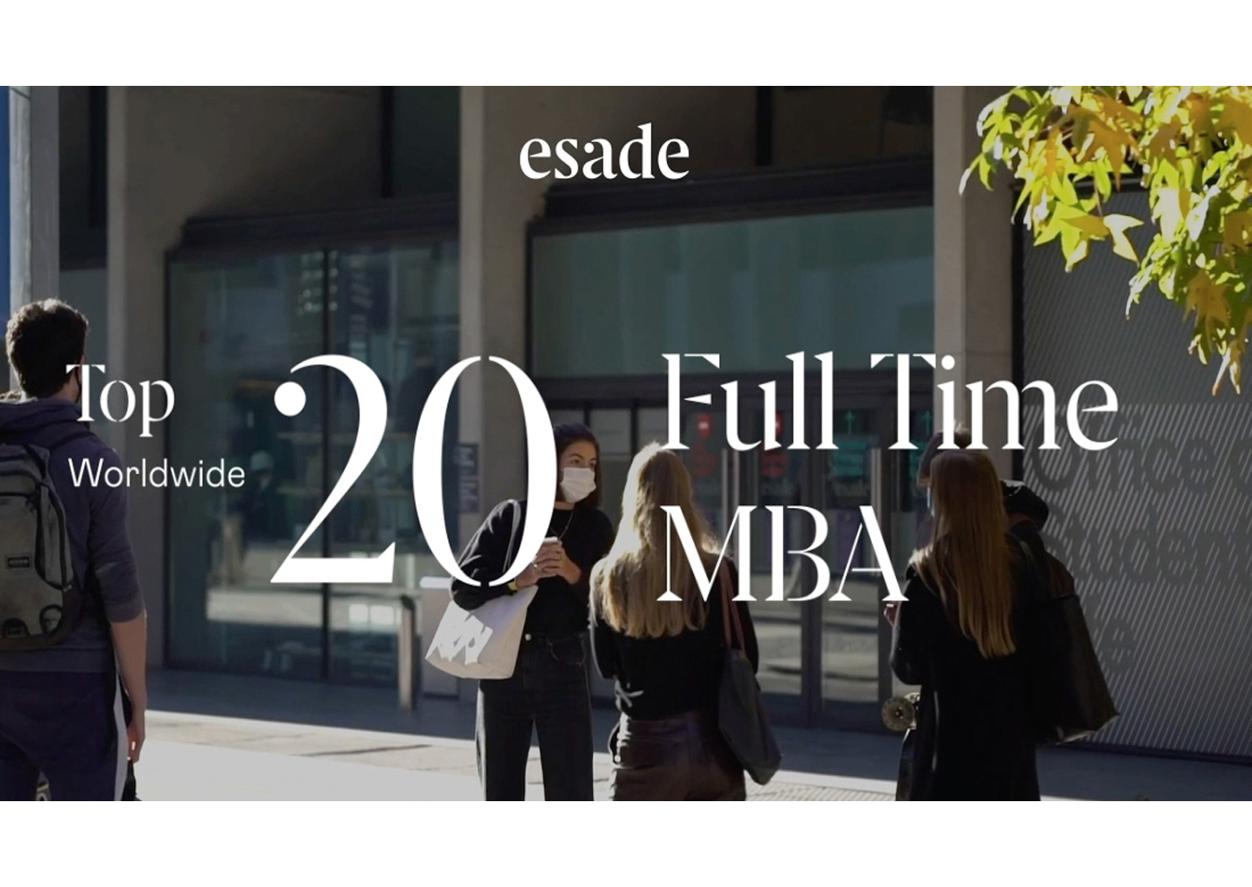 Esade MBA one of the top 20 in the world in Financial Times ranking