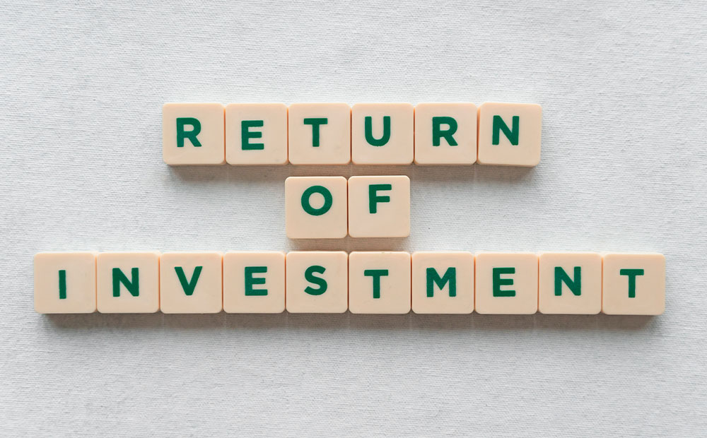 Return of investment